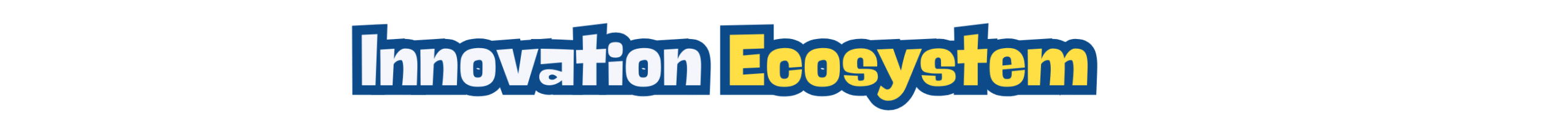 Innovation Ecosystem